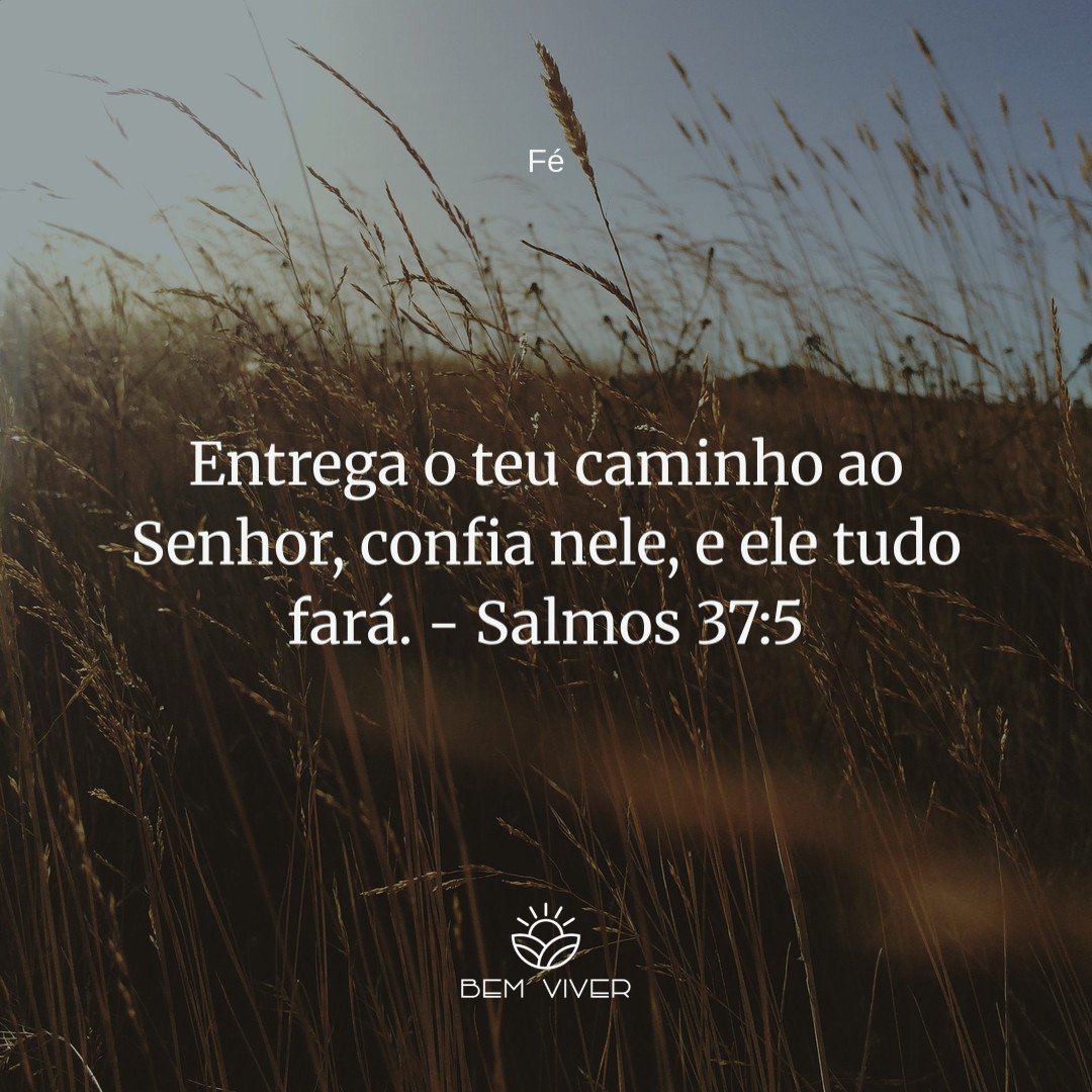 Confie e entregue seu caminho a Deus