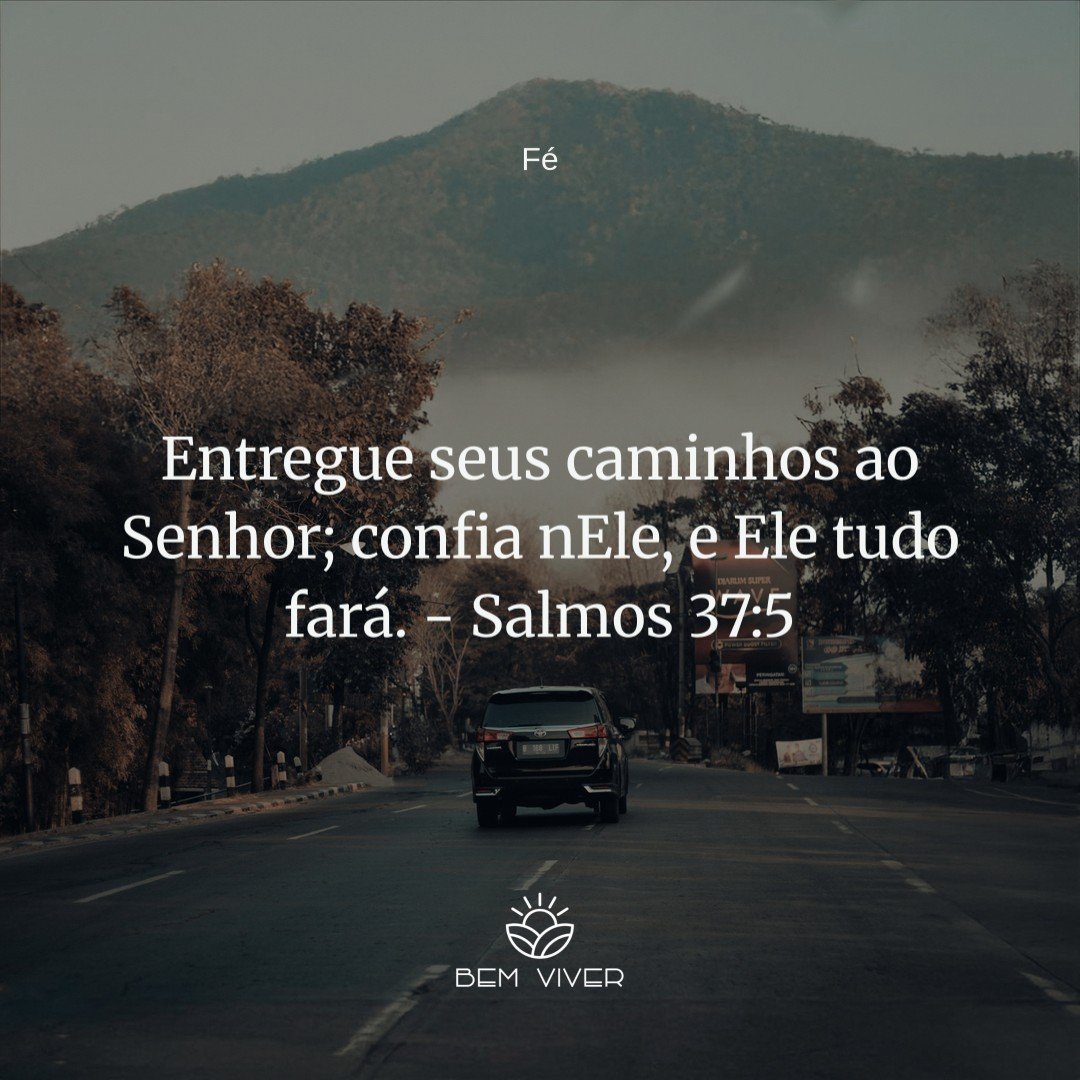 Entregue seus caminhos ao Senhor