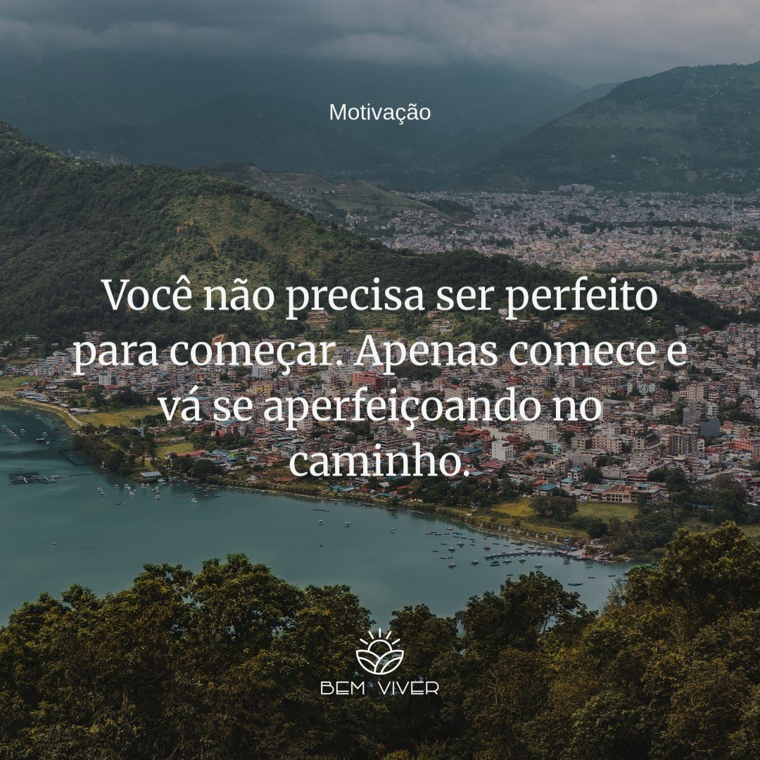 Comece de onde você está